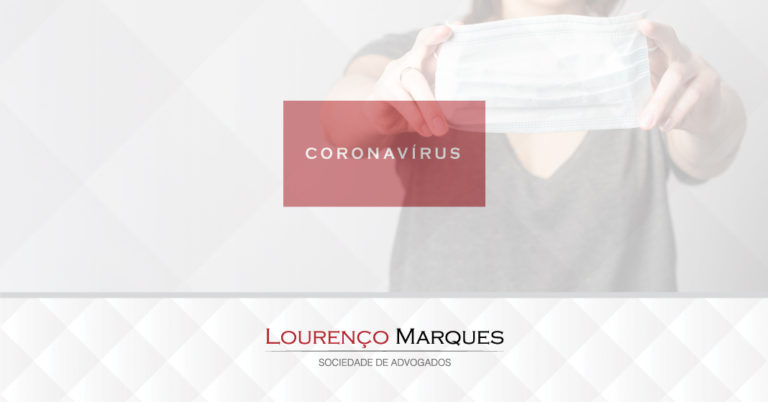 Coronavírus - Lourenço Marques Sociedade de Advogados